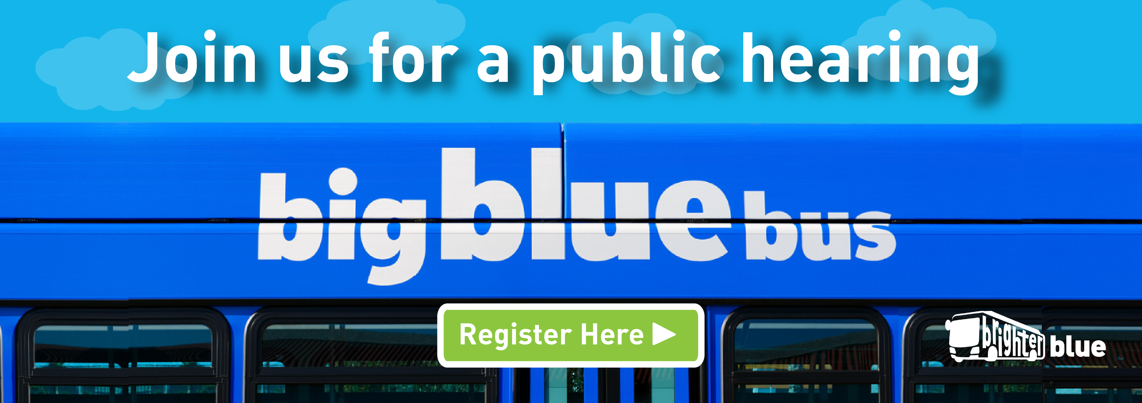 Brighter Blue - Public Hearings